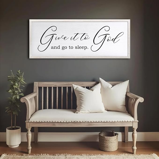 Give It To God And Go To Sleep Sign Wall Decor 40x15 Inch Large Farmhouse Master Bedroom Above Bed Hanging Wall Art Rustic Guest Room Wood Framed Over Bed Wall Decoration (White)