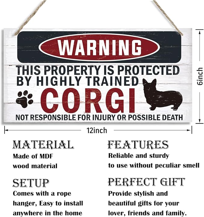 Funny Warning Sign - The Property is Protected By Highly Trained Corgi - Decorative Wood Hanging Plaque, Wall Decor, Owner Home Decor, Door Gate Hanger, Front Porch Sign